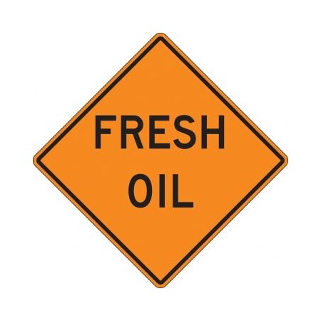 RIGID CONSTRUCT ION SIGN FRESH OIL 30 In  FRK217HP